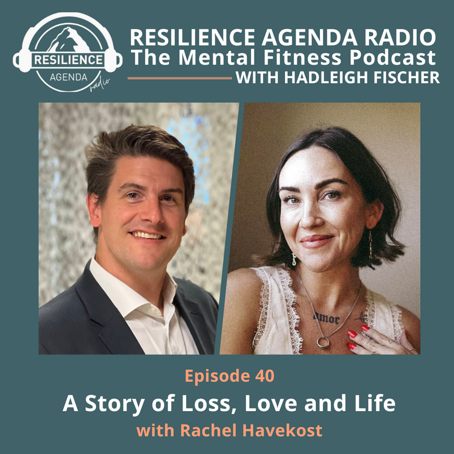 A Story of Loss, Love and Life with Rachel Havekost – Ep.41