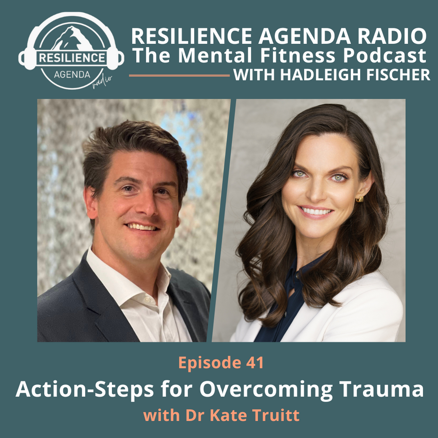 Action-Steps for Overcoming Trauma with Dr Kate Truitt – Ep. 39